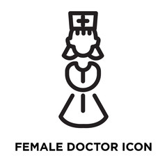 Female doctor icon vector isolated on white background, Female doctor sign , line symbol or linear element design in outline style