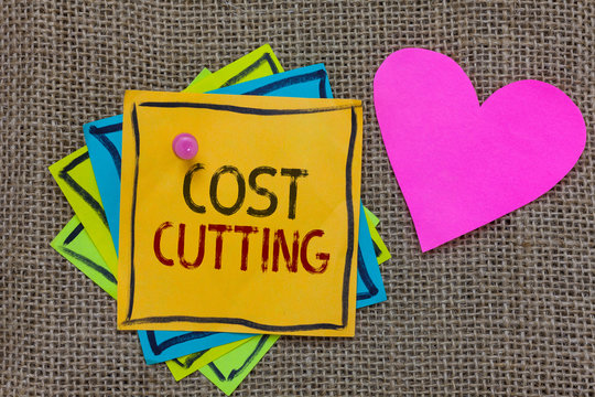 Conceptual hand writing showing Cost Cutting. Business photo text Measures implemented to reduced expenses and improved profit Paper notes Important reminders Romantic message Jute background.