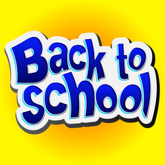 Back to School, Vector lettering illustration on yellow background