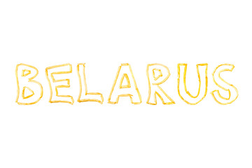 The word BELARUS made with pieces of fried French fries isolate on a white background