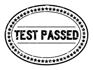 Grunge black test passed word oval rubber seal stamp on white background