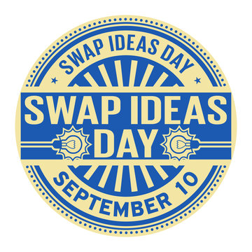 Swap Ideas Day, September 10
