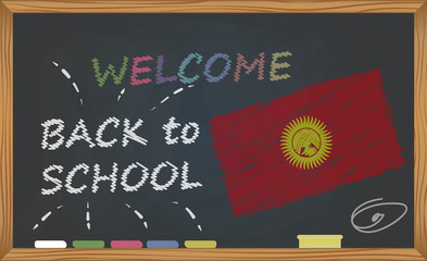 Back to school with learning and childhood concept. Banner with an inscription with the chalk welcome back to school and the Kyrgyzstan national flag