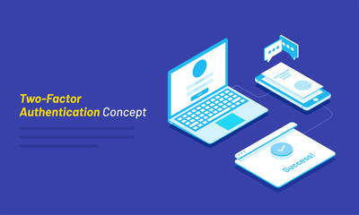 Dual Factor Authentication concept based isometric design, laptop with login window connected with smartphone on blue background for Two Factor Authentication concept.