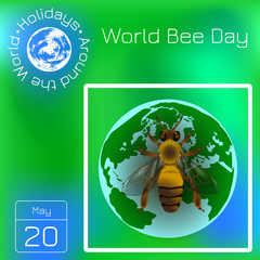 World Bee Day. Concept ecological event. Realistic bee drawing. Planet Earth. Series calendar. Holidays Around the World. Event of each day of the year.