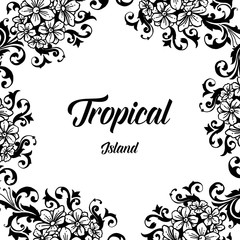 Tropical island card wth flower design vector illustration