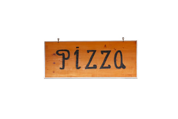 Wooden signboard with black inscription of pizza. Close Up. Horizontal. Plate isolated on white background.