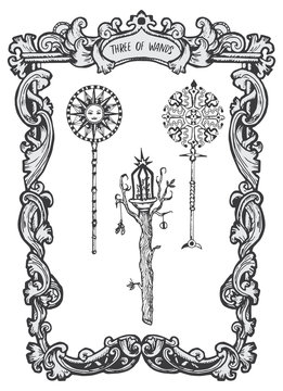 Three of wands. Minor Arcana tarot card. The Magic Gate deck. Fantasy engraved vector illustration with occult mysterious symbols and esoteric concept