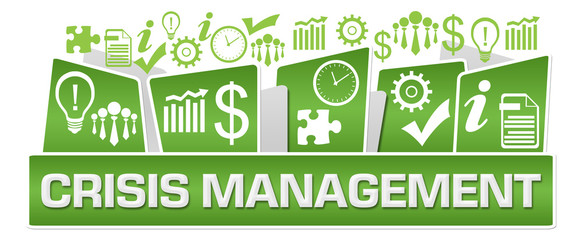 Crisis Management Business Symbols On Top Green 