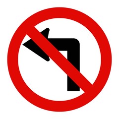No Left Turn Sign - obrazy, fototapety, plakaty