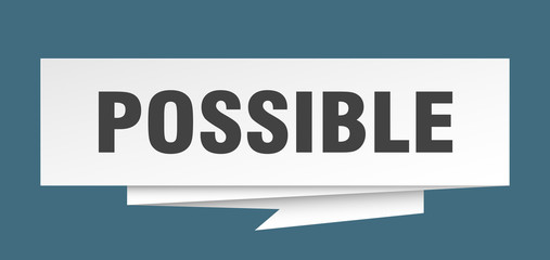 possible