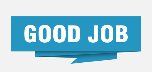 good job