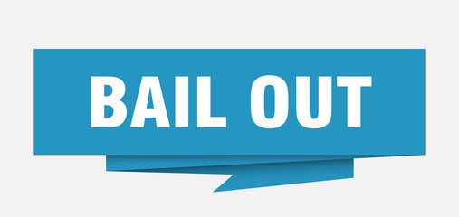 bail out