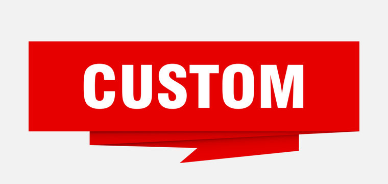 custom