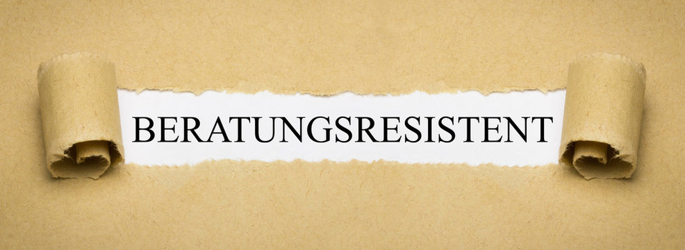 Beratungsresistent