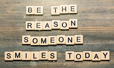 Be the reason someone smiles today quote
