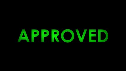 Approved - Green warning message text on black background. 