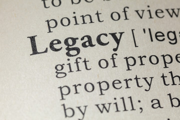 definition of legacy - obrazy, fototapety, plakaty