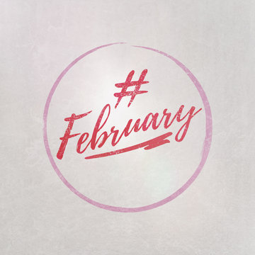 # Hashtag February written on textured grey background