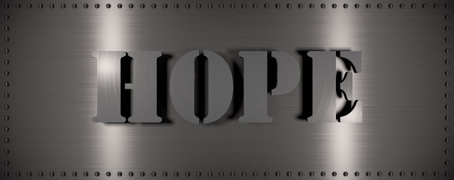 Brushed steel plate with rivets around it and the word "HOPE" , useful for many applications