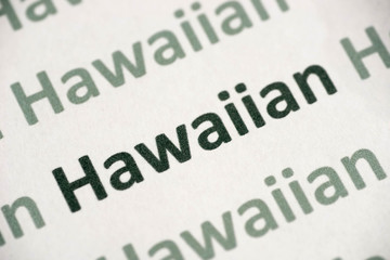 word Hawaiian language printed on paper macro