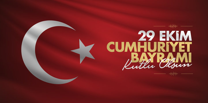 29 ekim Cumhuriyet Bayrami. Translation: 29 october Republic Day Turkey and the National Day in Turkey, billboard wishes card design. (TR: 29 Ekim Cumhuriyet Bayrami Kutlu Olsun.)