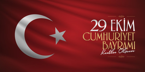 29 ekim Cumhuriyet Bayrami. Translation: 29 october Republic Day Turkey and the National Day in Turkey, billboard wishes card design. (TR: 29 Ekim Cumhuriyet Bayrami Kutlu Olsun.)