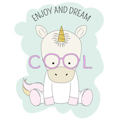 Obraz na płótnie Canvas Cute cartoon unicorn in glasses with the inscription enjoy and dream.
