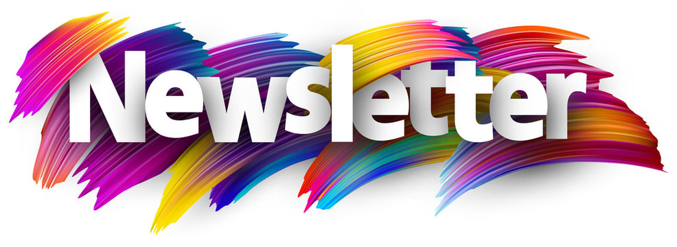Newsletter sign with colorful brush strokes.