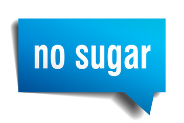 no sugar blue 3d speech bubble
