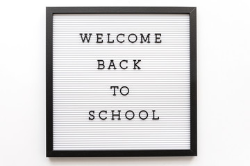 Welcome back to school notice on message board.