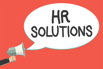 Text sign showing Hr Solutions. Conceptual photo Outsourced Human resources consultancy and support Experts Man holding megaphone loudspeaker speech bubble message speaking loud