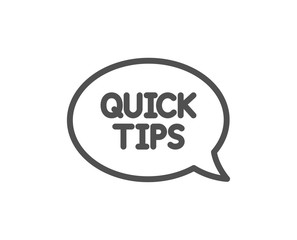 Quick tips line icon. Helpful tricks speech bubble sign. Quality design element. Classic style. Editable stroke. Vector