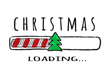 Progress bar with inscription - Christmas loading and fir-tree in sketchy style. Vector christmas illustration for t-shirt design, poster, greeting or invitation card.