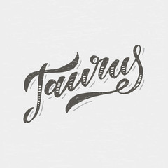 Taurus lettering Calligraphy Brush Text horoscope Zodiac sign