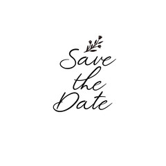 Save the Date calligraphy. Hand lettering wedding phrase for invitations design, cards, banners, photo overlays. Isolated on white background.