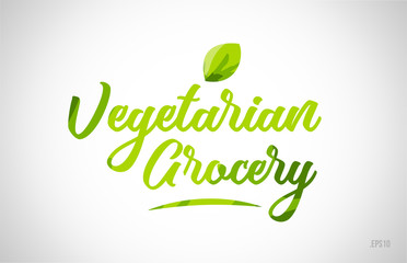 vegetarian grocery green leaf word on white background