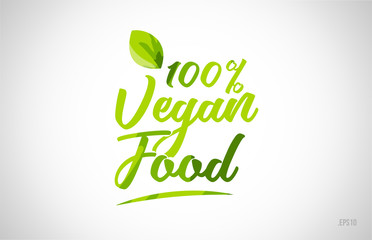 100% vegan food green leaf word on white background