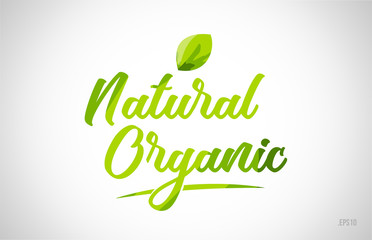 natural organic green leaf word on white background