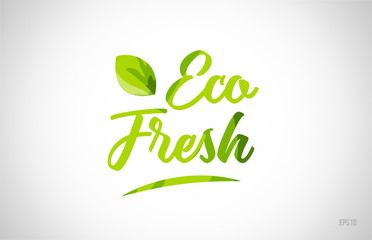 eco fresh pink green leaf word on white background