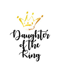 Daughter of the King greeting card with golden hand dran Crown isolated on white.