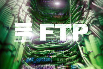 FTP - File transfer protocol. Internet and communication technology concept.