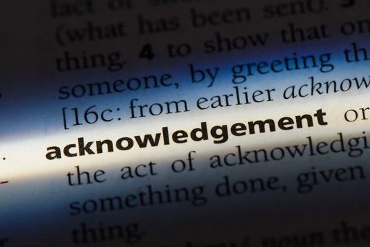 acknowledgement word in a dictionary. acknowledgement concept.