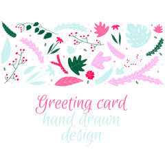 Leaves and flowers greeting card in hand drawn style. Pink and green floral card. Vector.