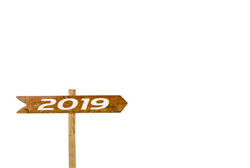 Sign banner 2019 Isolated White Background  Wooden sign isolated on white.