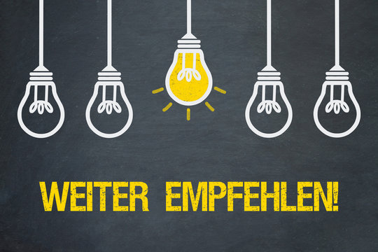 Weiter empfehlen! / Tafel mit Gl&uuml;hbirnen