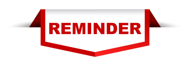 red and white banner reminder