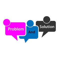 Problem and solution vector with people bubble. Flat vector illustration on white background