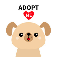 Adopt me. Cute dog face silhouette. Red heart. Pet adoption. Kawaii animal. Cute cartoon puppy character. Funny baby pooch. Help homeless animal Flat design. White background