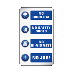 Vector,illustration graphic style,No Hard Hat No Job Sign, white rectangle Warning Dangerous icon on white background,Attracting attention Security First sign,Idea for presentation,EPS 10.
